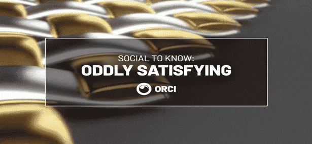 Social to Know: The ‘Oddly Satisfying’ Search for Content